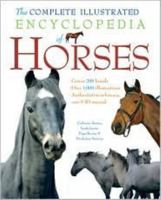 The Complete Illustrated Encyclopedia of Horses 1435105419 Book Cover