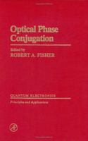 Optical Phase Conjugation 012257740X Book Cover