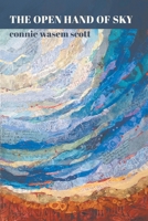 The Open Hand of Sky 164662923X Book Cover