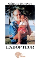 L'Adopteur (French Edition) 2332608141 Book Cover