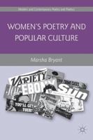 Women's Poetry and Popular Culture (Modern and Contemporary Poetry and Poetics) 1137386215 Book Cover