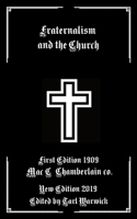 Fraternalism and the Church 1678482714 Book Cover