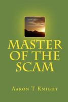 Master of the Scam 1448650453 Book Cover