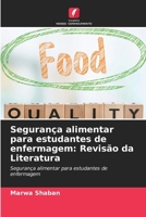 Segurança alimentar para estudantes de enfermagem: Revisão da Literatura: Segurança alimentar para estudantes de enfermagem (Portuguese Edition) 6208727006 Book Cover