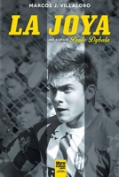La Joya: Así surgió Paulo Dybala 9873979301 Book Cover