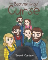 The Beaverling's Curse 1647010853 Book Cover