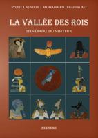 La Vallee Des Rois: Itineraire Du Visiteur 9042930950 Book Cover