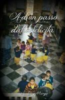 Ad un passo dalla felicita' 1508496226 Book Cover