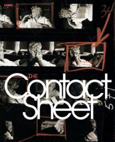 The Contact Sheet 0978607694 Book Cover