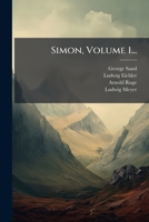 Simon, Volume 1... 1293868086 Book Cover