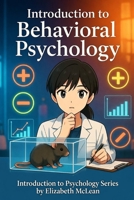 Introduction to Psychology: Behavioral Psychology B0GYJ1YZ1X Book Cover