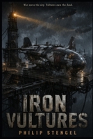 Iron Vultures B0F6KJCG9G Book Cover