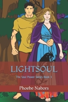 Lightsoul (The Soul Power Series) 1724287001 Book Cover