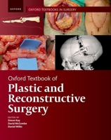 Oxford Textbook of Plastic and Reconstructive Surgery 019890617X Book Cover