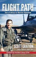Flight Path: Son of Africa to Warrior-Diplomat 0997651601 Book Cover
