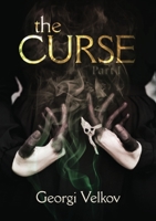 The Curse: Part 1 1915338026 Book Cover