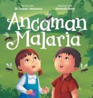 Ancaman Malaria: Upaya Adiratna Dan Harto Dalam Melindungi Diri Dari Penyakit 0645160644 Book Cover