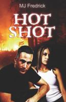 Hot Shot B0C9GFZHZG Book Cover