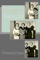 The Knotted Bond--Oregon Poets Speak of Their Sisters 0988936623 Book Cover