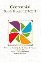 Centennial: South Euclid 1917-2017 0692889388 Book Cover