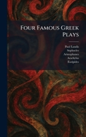 Four Famous Greek Plays 1025665015 Book Cover