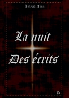 La nuit des écrits (French Edition) B07GJD6ZZQ Book Cover