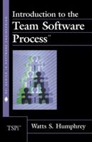 Introduction to the Team Software Process(sm) 020147719X Book Cover