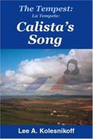 The Tempest: Calista\'s Song 155369385X Book Cover