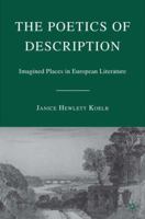 The Poetics of Description: Imagined Places in European Literature 1349535575 Book Cover