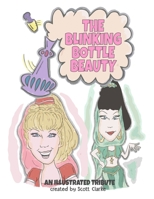 The Blinking Bottle Beauty B0FCMT8QP4 Book Cover