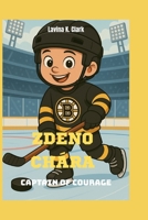 Zdeno Chára: Captain of Courage B0F9WPN8FL Book Cover