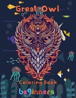 Great owl Coloring Book beginners: 8.5''x11''/owl coloring book B09BGM1RPG Book Cover