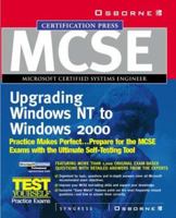MCSE Migrating from Microsoft Windows NT 4.0 to Microsoft Windows 2000 Study Guide (Exam 70-222) (Book/CD) 0072127112 Book Cover