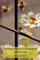 Harmonious Habitats for Hummingbirds and Honeybees: A Chronicle of Starfall Valley's Dragon Riders B0DSYHBPMR Book Cover