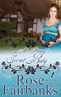 Mr. Darcy's Secret Baby: A Pride and Prejudice Variation B08ZBJ4QDD Book Cover