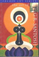 Art Of G.R.Santosh, The (Pocket Art Series) 8174361413 Book Cover