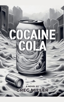 Cocaine Cola B0DSDLZ15P Book Cover