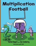 Multiplication Football 1943419108 Book Cover