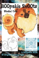 B00pable Sn00ts: Stinkin cute: A Coloring Book of adorable animals for Big & Little kids B0CQSNJCFX Book Cover