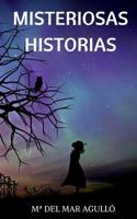 Misteriosas historias: ¿Conoces el miedo? (Relatos de misterio) (Spanish Edition) 1092834508 Book Cover