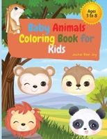 Baby Animals Coloring Book for Kids 8886180659 Book Cover