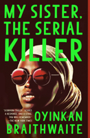 My Sister, the Serial Killer 0525564209 Book Cover