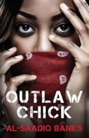 Outlaw Chick 0692472827 Book Cover