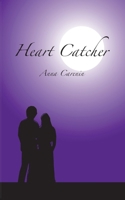 Heart Catcher 3735770541 Book Cover
