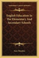 English Education in the Elementary Secondary Schools 1018277609 Book Cover