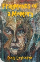 Fragments of a Memory B0B7LKMT86 Book Cover