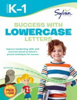 Success with Lowercase Letters: Grades K-1 (Sylvan Workbooks) 0307479358 Book Cover