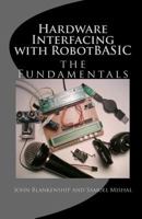 Hardware Interfacing with Robotbasic 1438272723 Book Cover