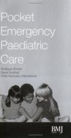 Pocket Emergency Paediatric Care 0727917013 Book Cover