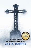 A Man Named Dalton: Special Language-Modified Edition B0DPFSRYP6 Book Cover